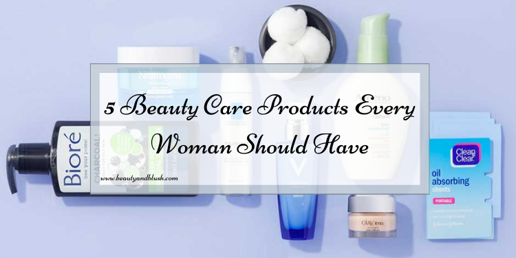 5 Beauty Products That Every Woman Should Have